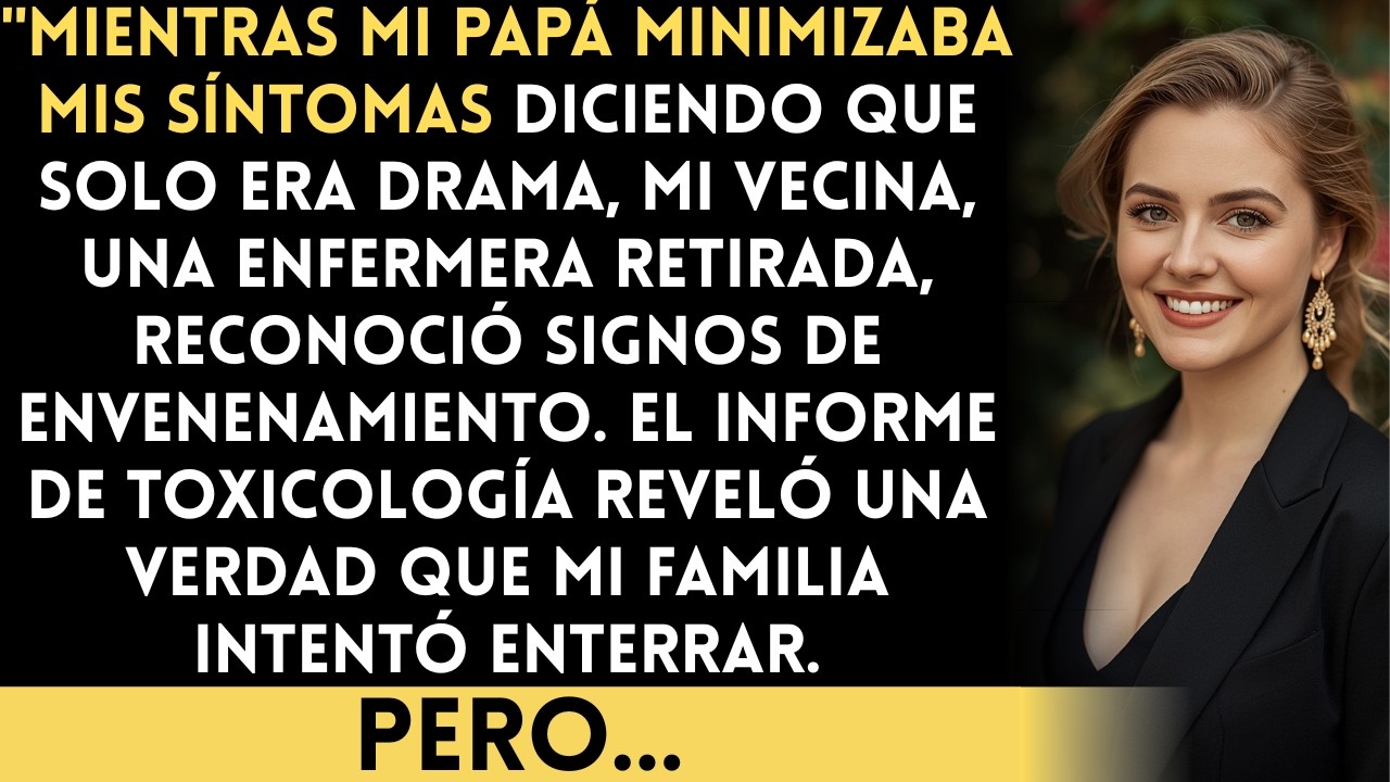 Mi Hermanastra Envenenó Mi Comida — Papá Dijo 'Estás Exagerando', Pero Mi Vecina Me Llevó...