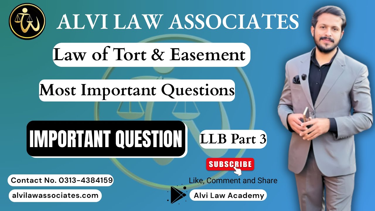 LLB Law of Tort & Easement Exam 2025 | LLB PART 3 | Most Important Questions | Alvi Law Associates