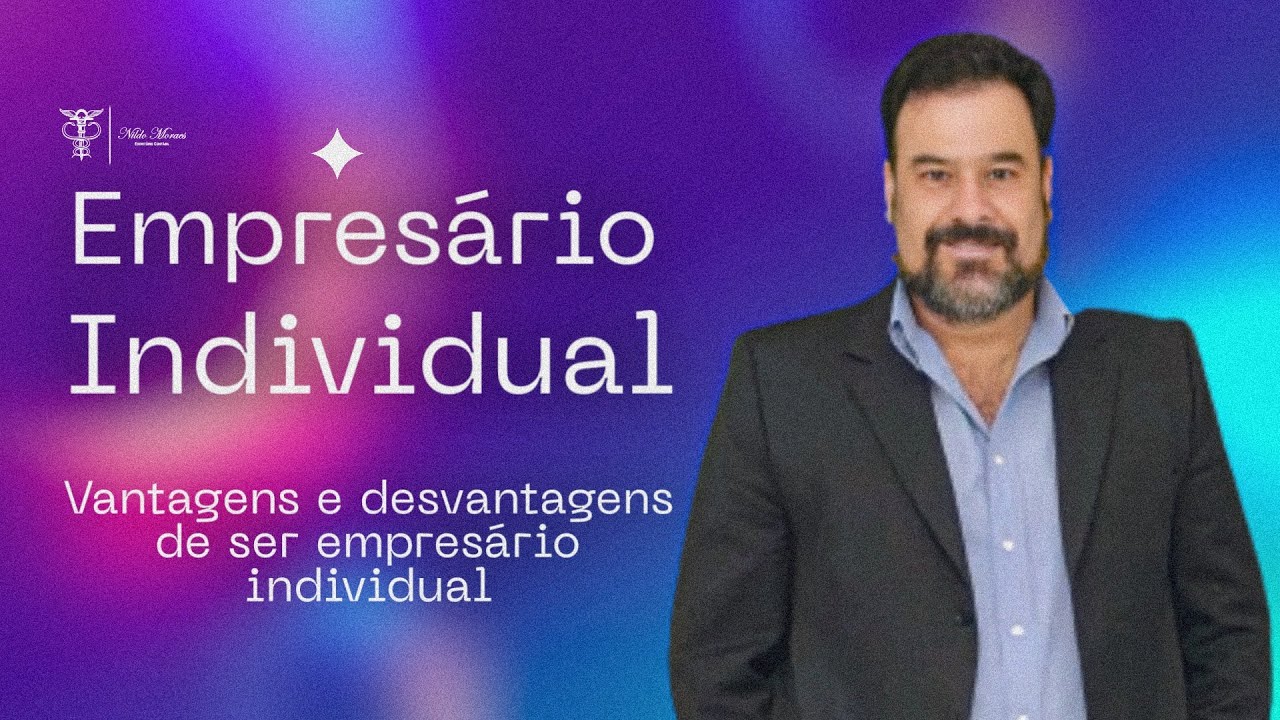 EMPRESARIO INDIVIDUAL - O que &eacute;,  e como funciona!!