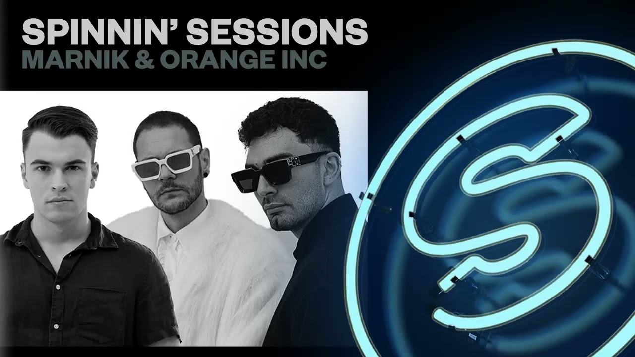 Spinnin' Sessions 495 - Guests: Marnik & Orange INC
