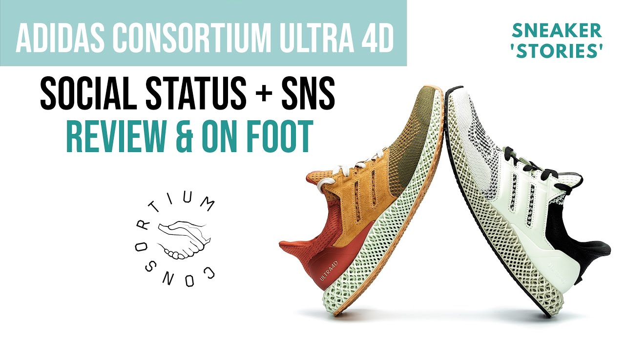 Adidas ULTRA 4D x SNS + Social Status (Review + On Foot)