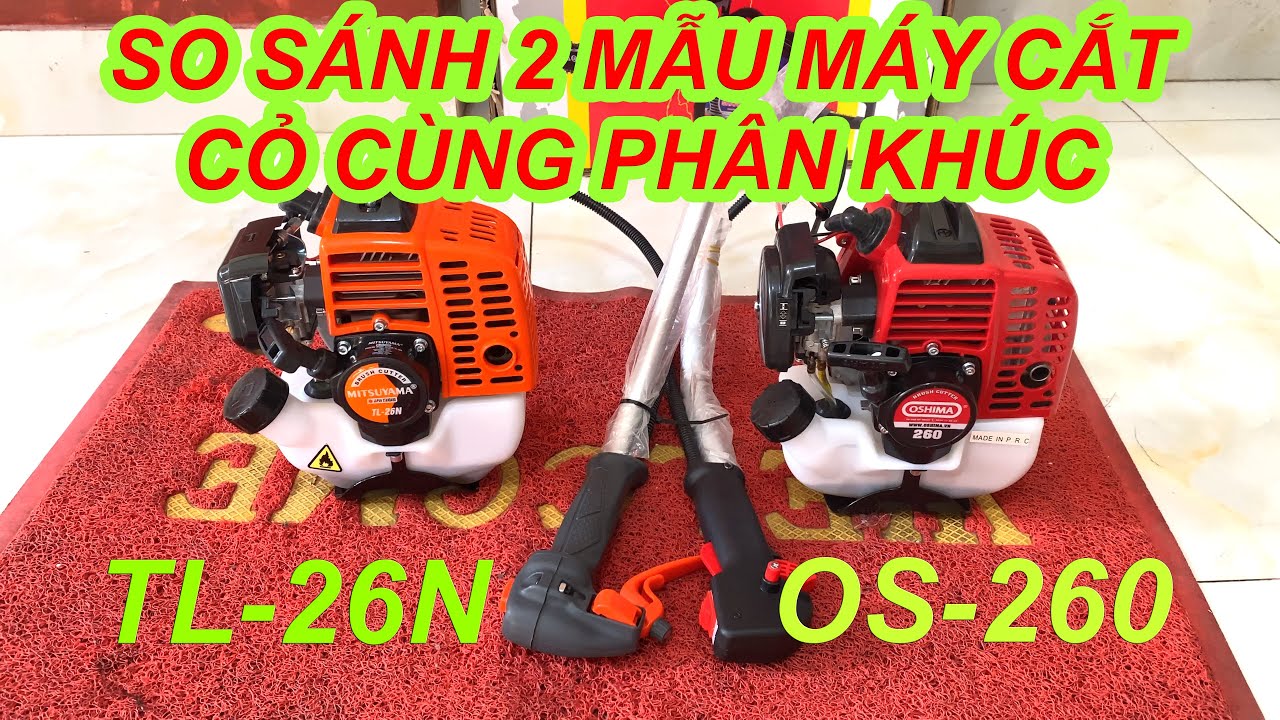 So sánh Mitsuyama TL26N vs Oshima 260 nòng 34 cùng phân khúc hơn 2tr.