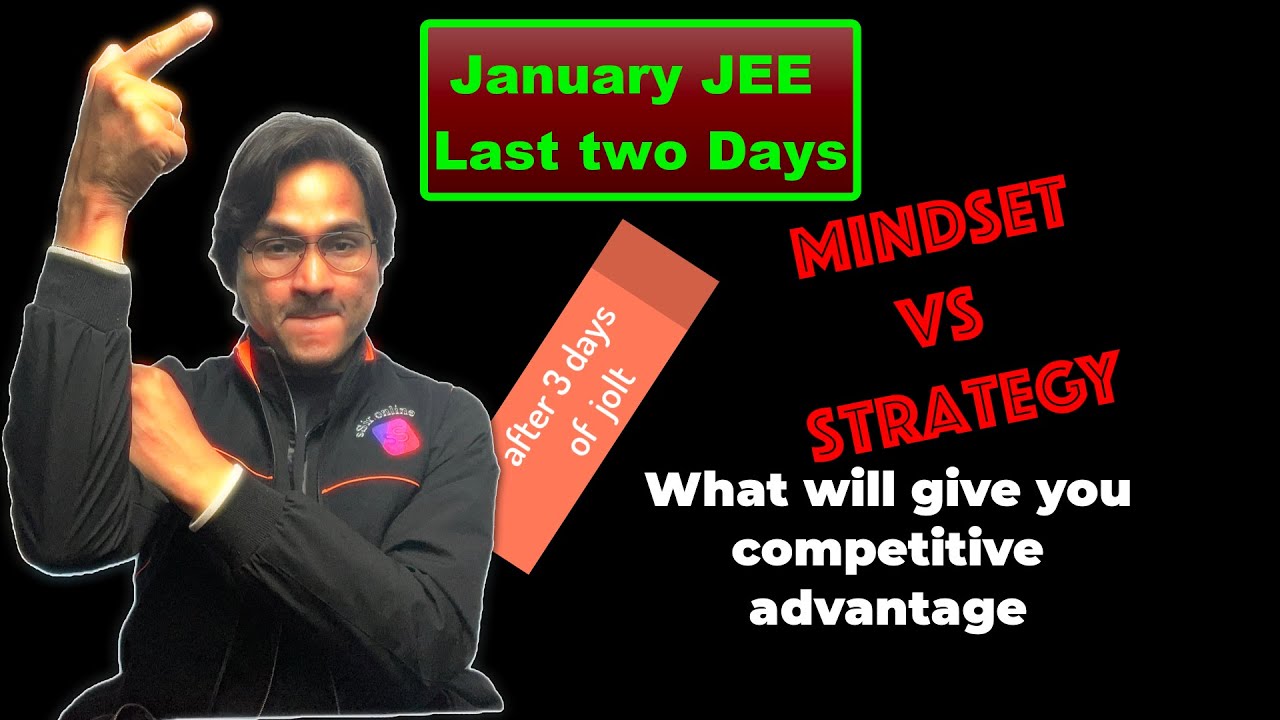 Mindset Strategy for last two days JEE mains season 1 #jee2026 #chemistry #sSir.online