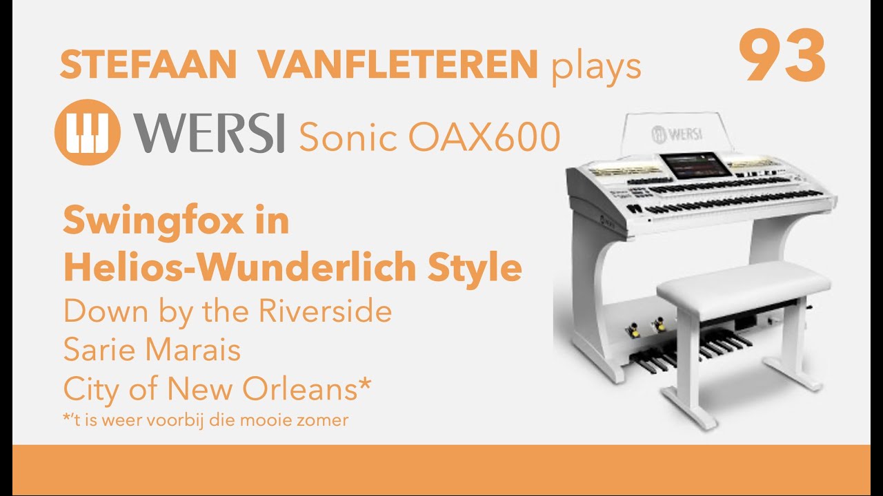 Swingfox in Helios Wunderlich Style  - Stefaan VANFLETEREN / Wersi Sonic OAX 600