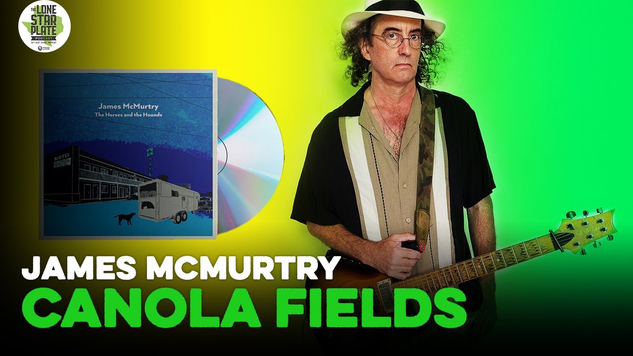 James McMurtry Reveals His Inspiration for the New Single 'Canola Fields'