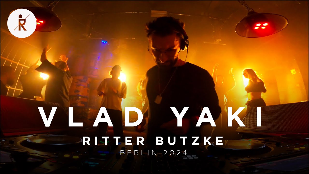 Vlad Yaki - Live At Ritter Butzke [Melodic Techno/Indie Dance] [Berlin, January 2024]