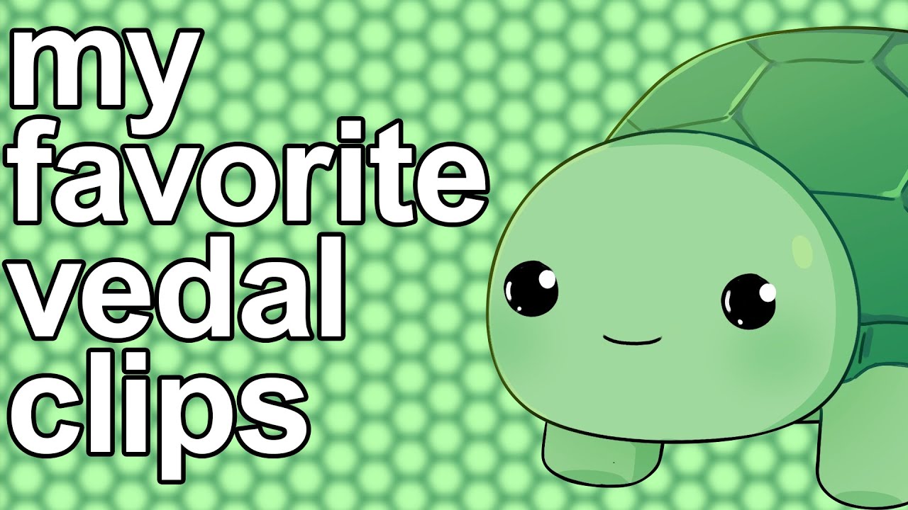 My Favorite Vedal987 Clips