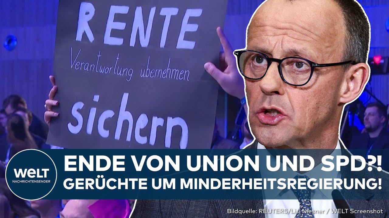 DEUTSCHLAND: Ger&uuml;chte um Minderheitsregierung! Bruch zwischen Union und SPD wegen Rentenpaket?