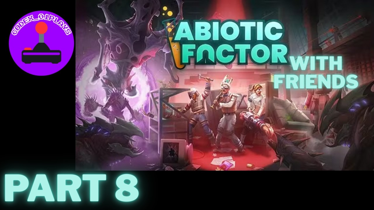 Abiotic Factor with Friends PART 8