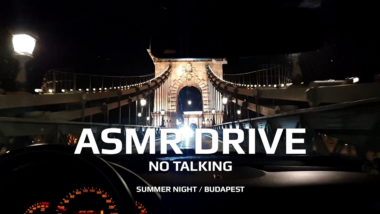 ASMR DRIVE Budapest - Summer Night - No talking