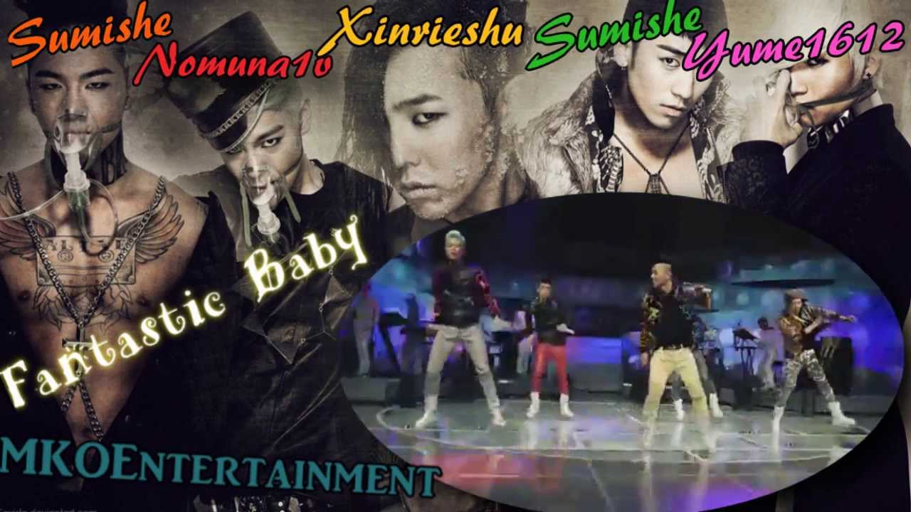 [MKOEnt] Big Bang-Fantastic Baby {Collaboration}