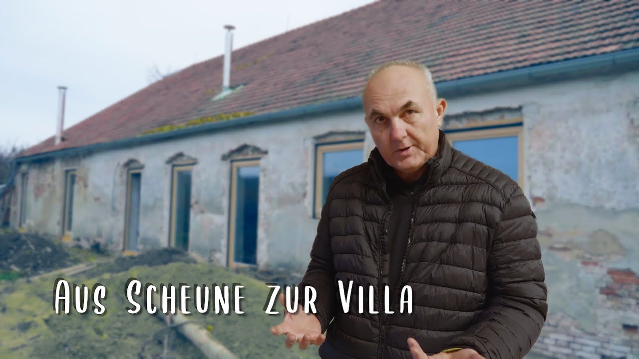 Aus Scheune zur Villa