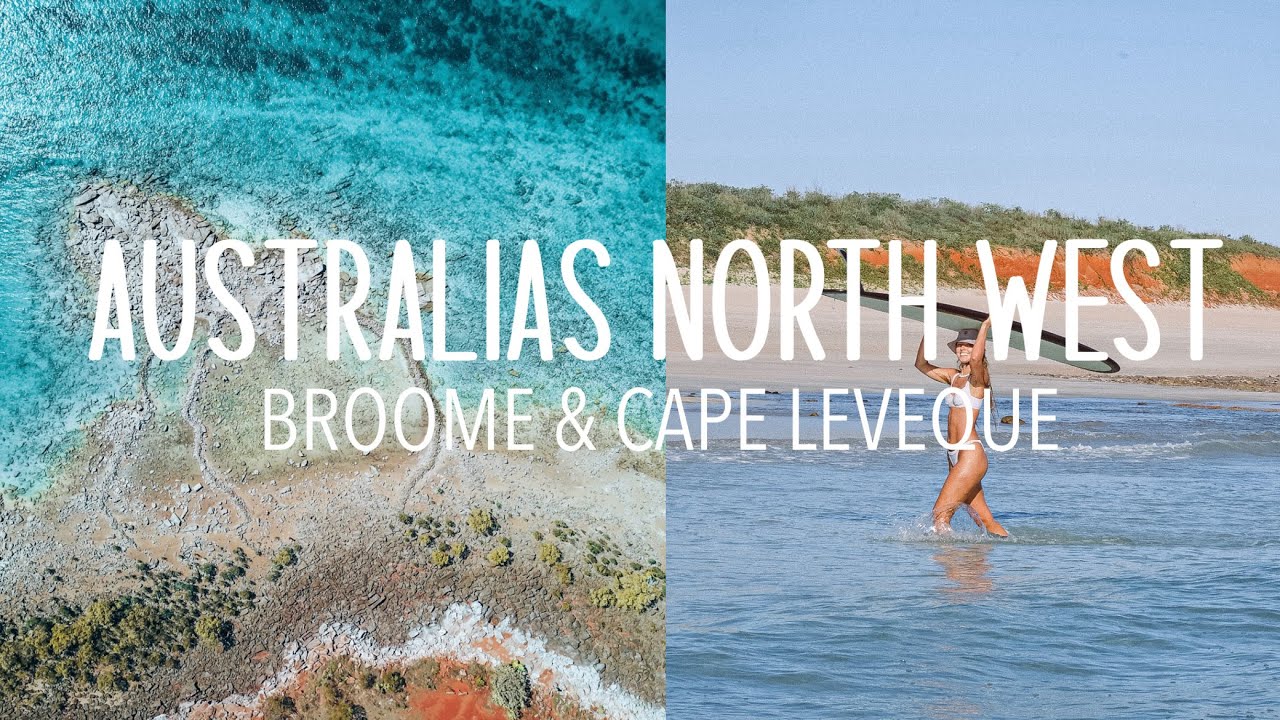 The North West | Broome + Cape Leveque | Vanlife ep. 08
