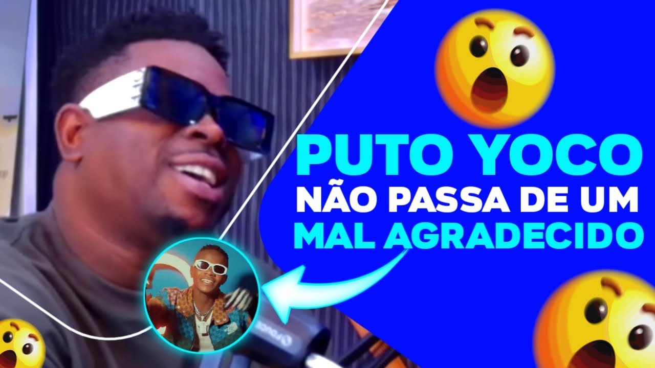 Mr. Ama: Puto Yoco não passa de um mal agradecido. Não sabe o que quer da vida