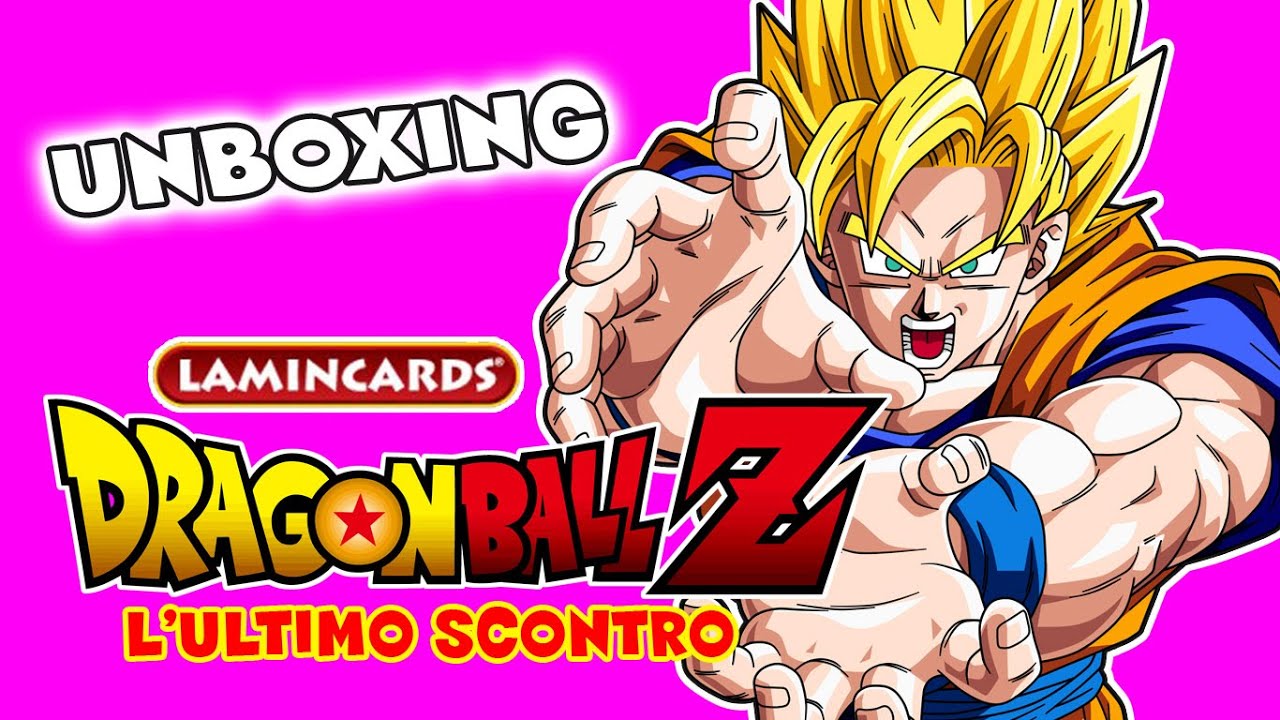 Apertura Box Lamincards Dragon Ball Z L'ultimo Scontro - NikelPlay