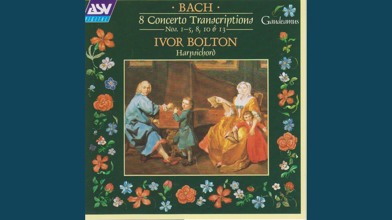J.S. Bach: Concerto No. 8 in B Minor, BWV 979 (after Vivaldi, RV 813)