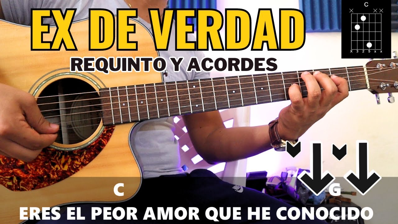 EX DE VERDAD - VERSIÓN TUMBADA - REQUINTO Y ACORDES - TUTORIAL GUITARRA