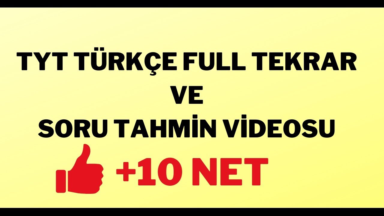 + 10 NET TYT TÜRKÇE FULL TEKRAR / SORU TAHMİNİ VİDEOSU