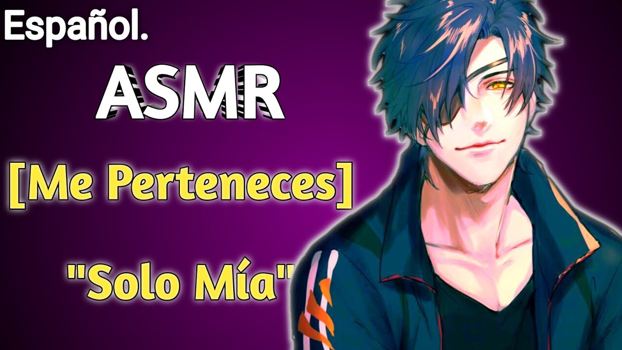 ASMR Novio Celoso y Posesivo-Español.