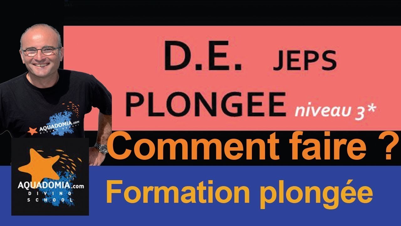 Comment passer le DEJEPS plong&eacute;e et choisir son stage en entreprise ?