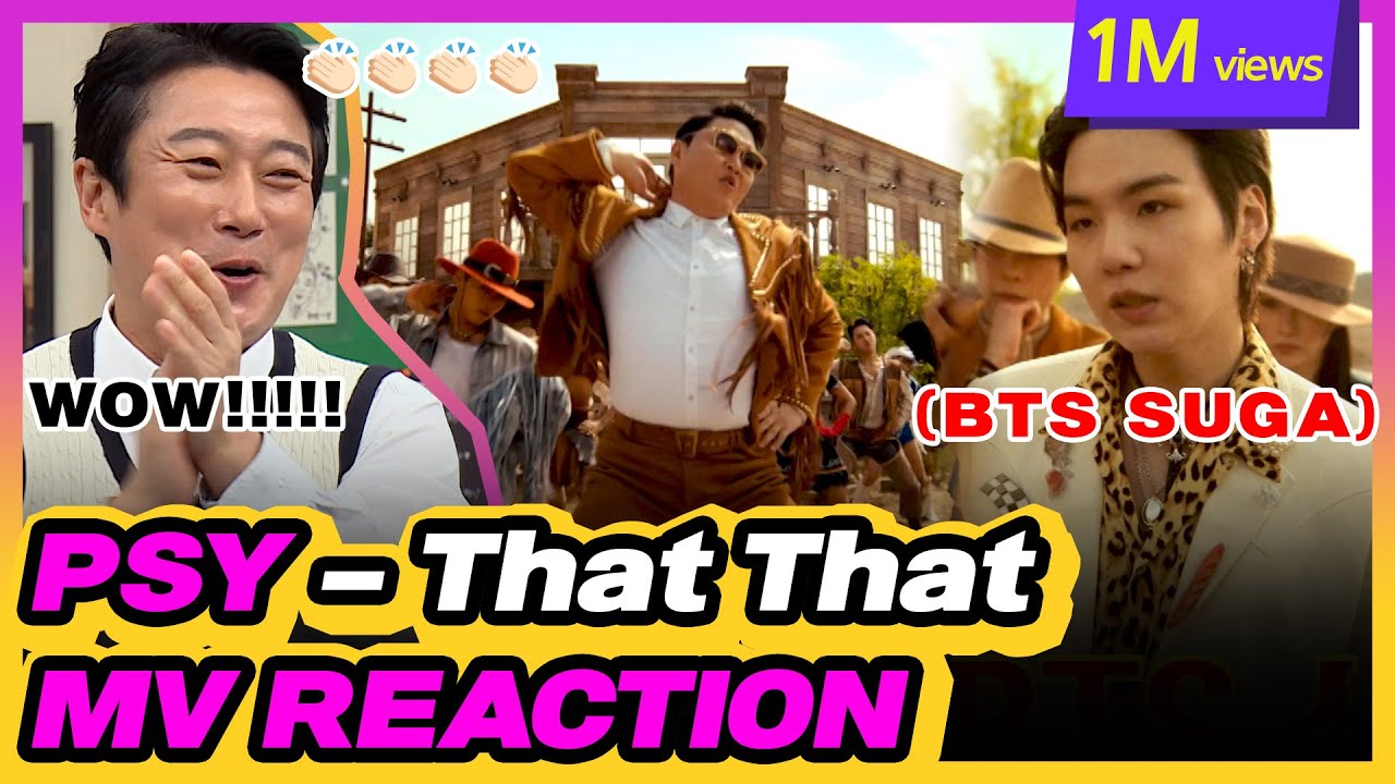 [4K] PSY- That That (prod. & feat. SUGA of BTS) MV Reaction (Turn On CC)