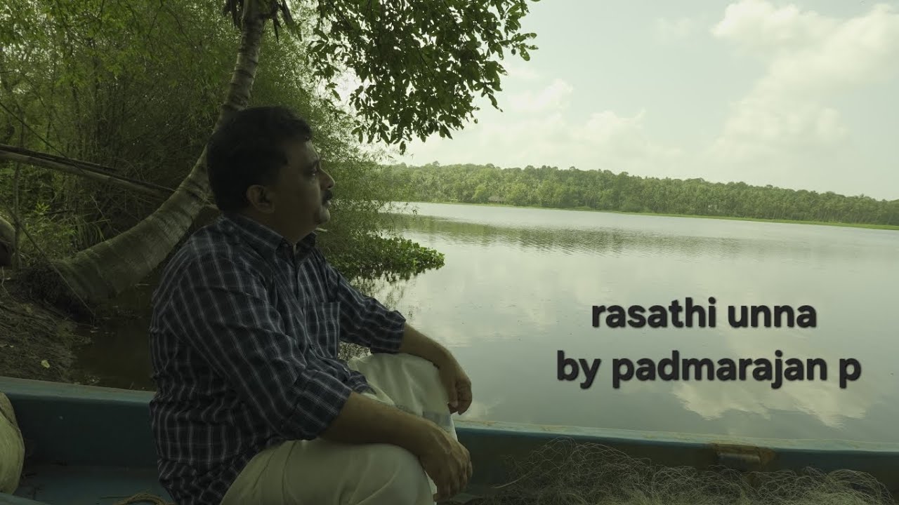 Rasathi unna by padmarajan p