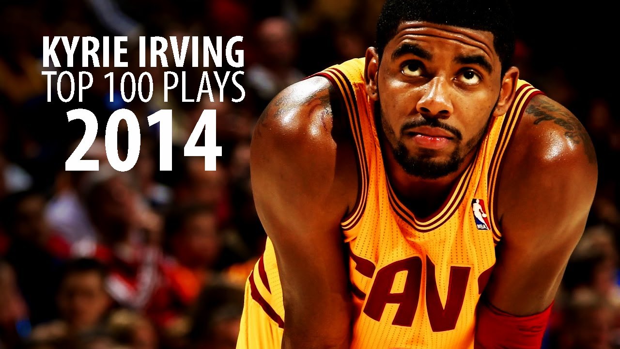 Kyrie Irving - Top 100 Plays Of 2014