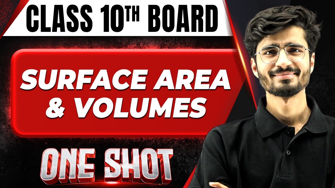 SURFACE AREAS AND VOLUMES in 1 Shot FULL CHAPTER COVERAGE (Concept+PYQs) || Class 10th Boards