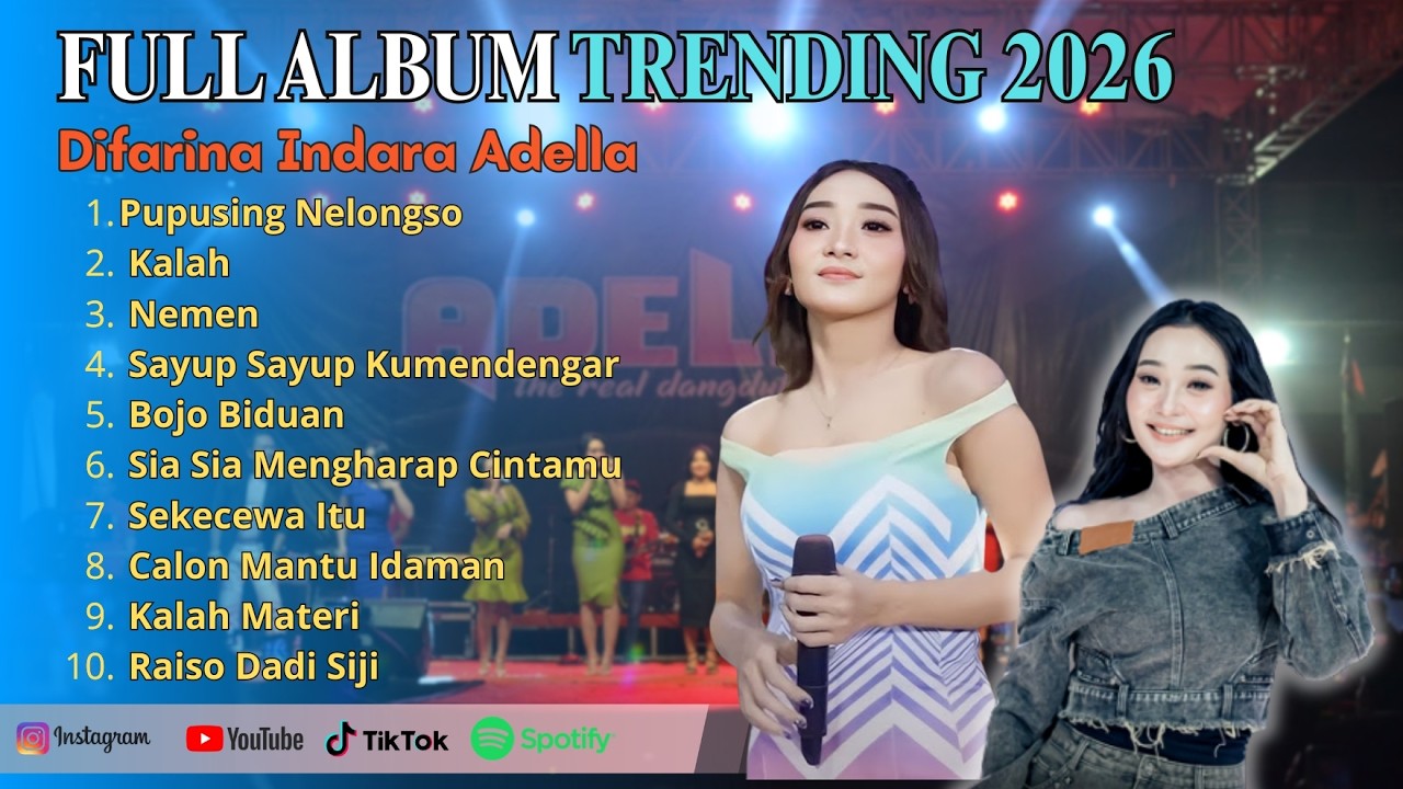 Difarina Indra Adella Hits Playlist 🎤 Lagu Dangdut Koplo Adella Viral & Terpopuler 2026