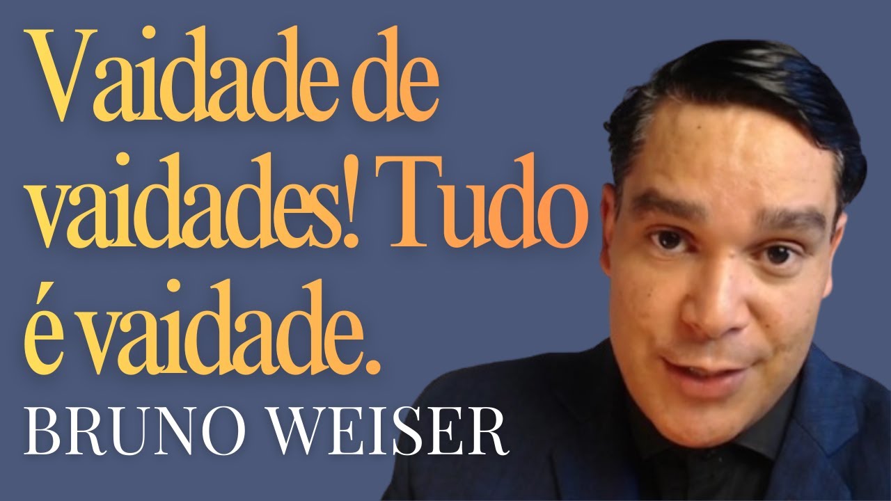 VAIDADE DE VAIDADES! TUDO É VAIDADE | 298