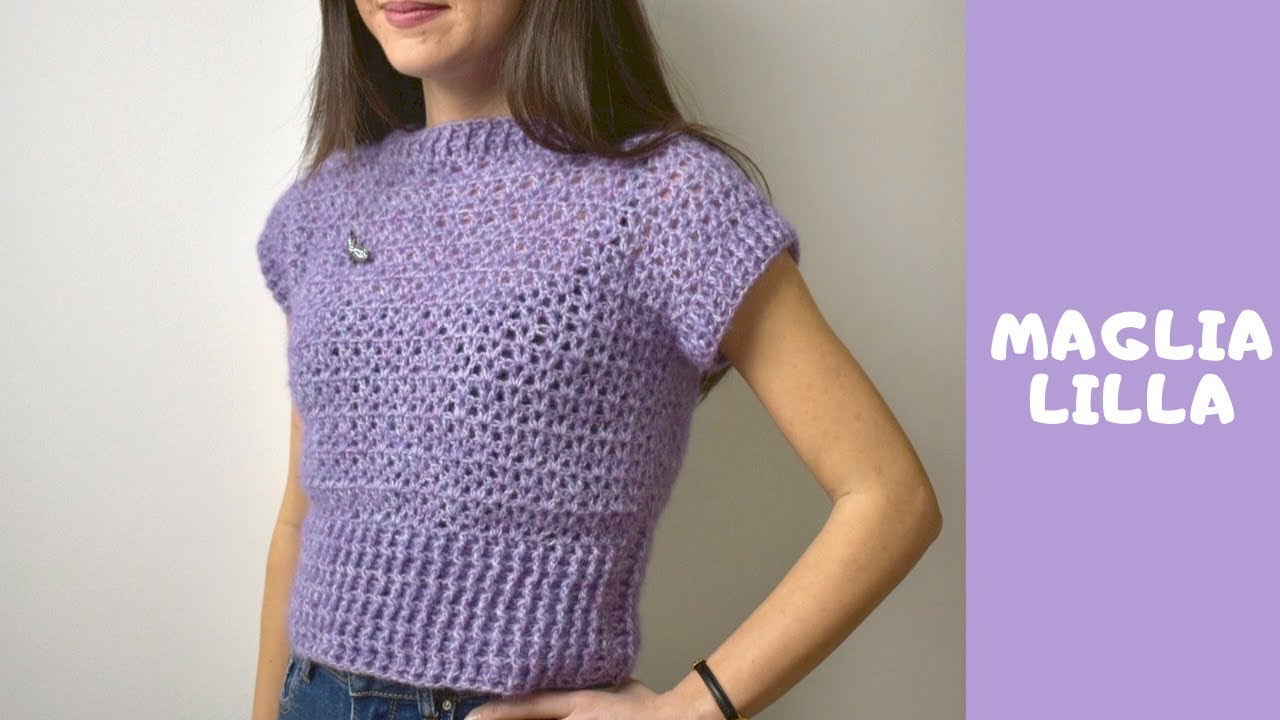 Maglia ad uncinetto lilla - tutorial uncinetto maglia facile fatta a mano - handmade crochet