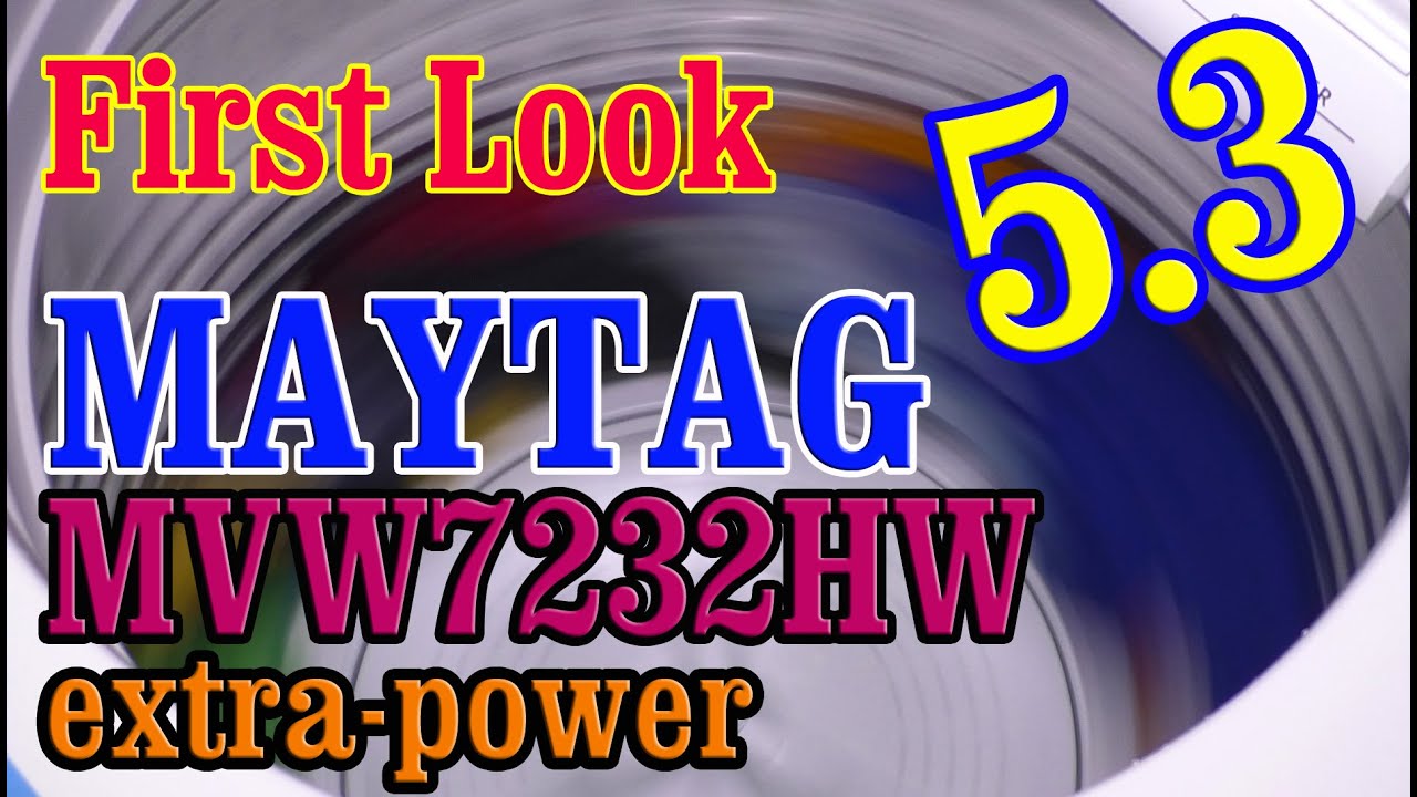 MVW7232HW MAYTAG, FIRST LOOK, NORMAL REGULAR CYCLE, EXTRA POWER, DEEP FILL, 15 SHIRTS