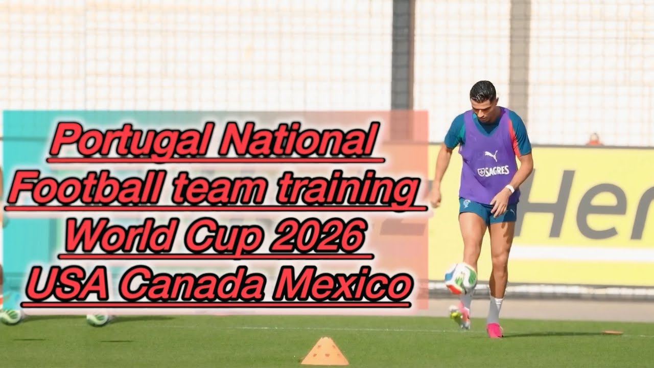 Cristiano Ronaldo & Portugal National Football Training (FIFA World Cup 2026 in USA, Canada, Mexico)