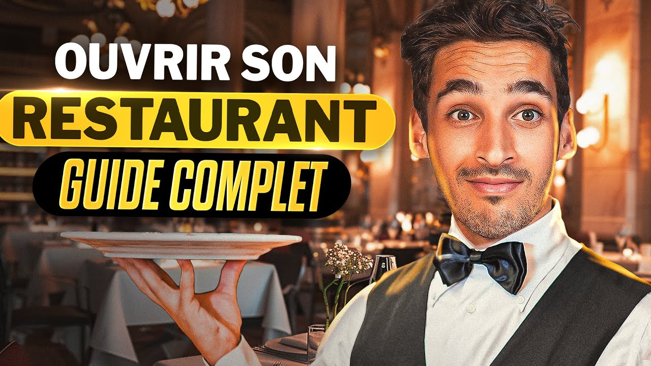 Comment ouvrir un restaurant en 2026 - guide complet société
