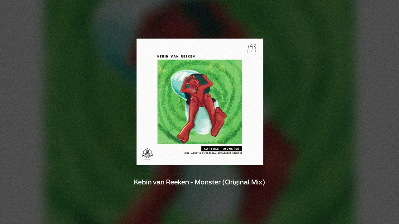 Kebin van Reeken - Monster (Original Mix) [Kitchen Recordings]