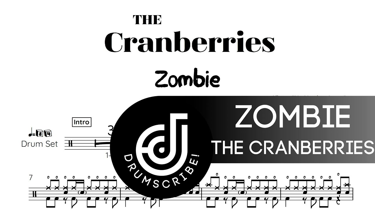 The Cranberries - Zombie (Drum transcription) | The Drumscribe Universe