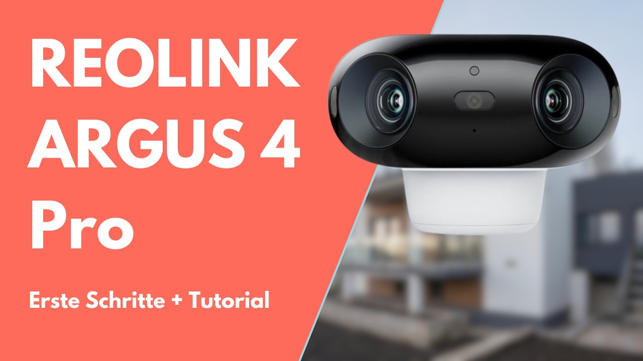 Reolink Argus 4 Pro Überwachungskamera mit 180° Sichtbereich | Tutorial für Einsteiger