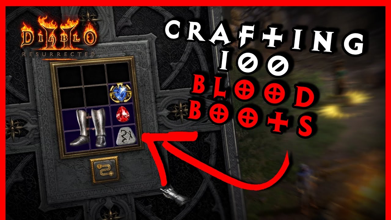 Crafting 100 Blood Boots, Godly or All Garbage? - Diablo 2 Resurrected