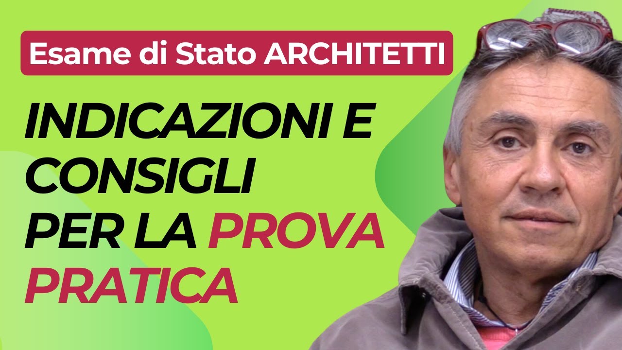 Prova pratica Esame di Stato Architetti 2024: consigli