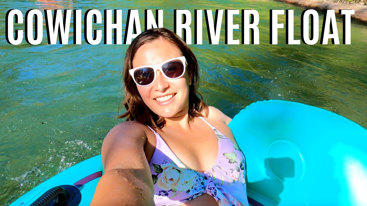 Tubing Down Cowichan River | Vancouver Island Summer Series