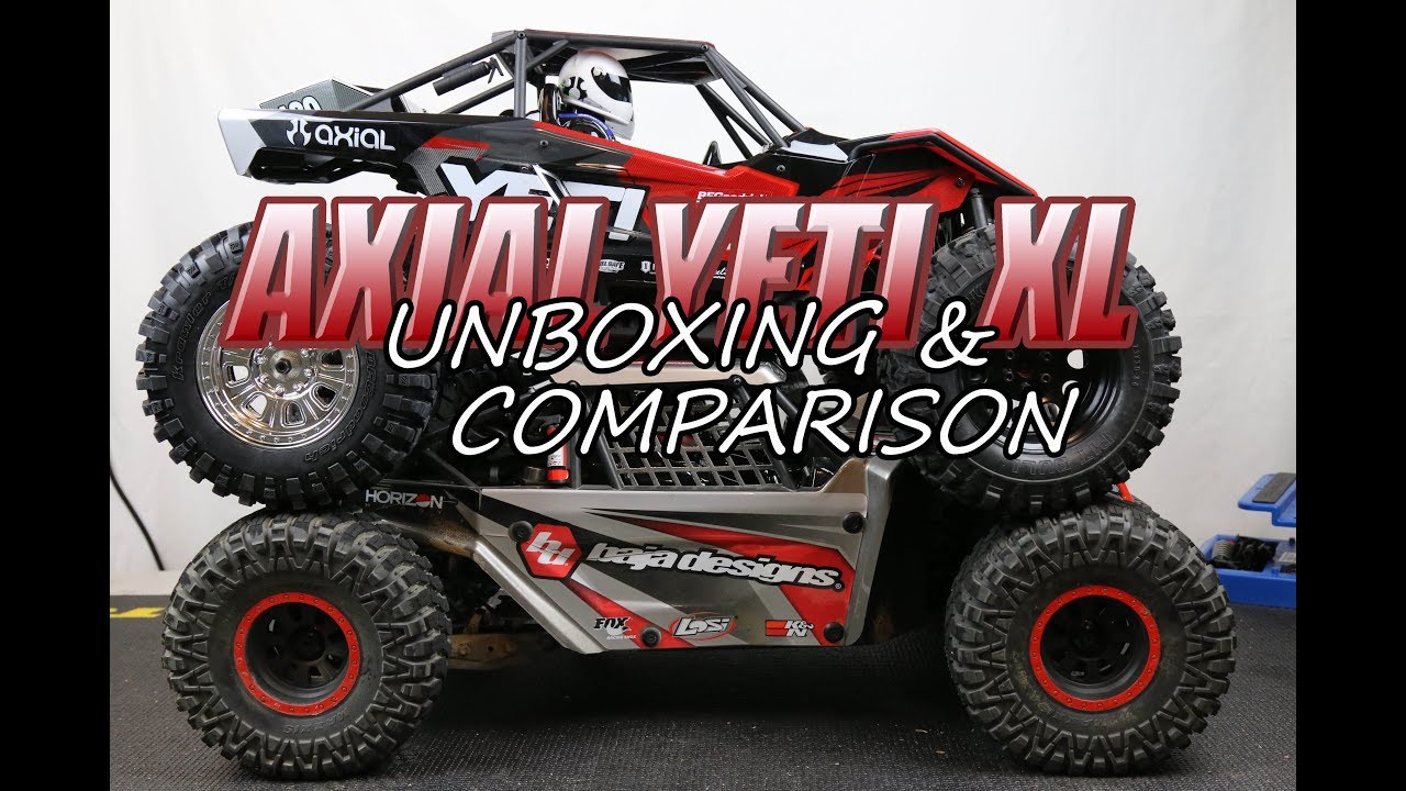 Axial Yeti XL Unboxing and Comparison