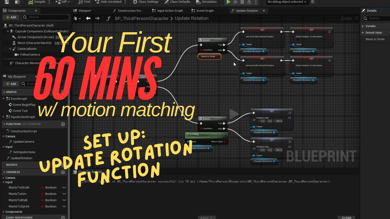 Your First 60 Mins w/ Motion Matching: Episode 3 - Update Rotation