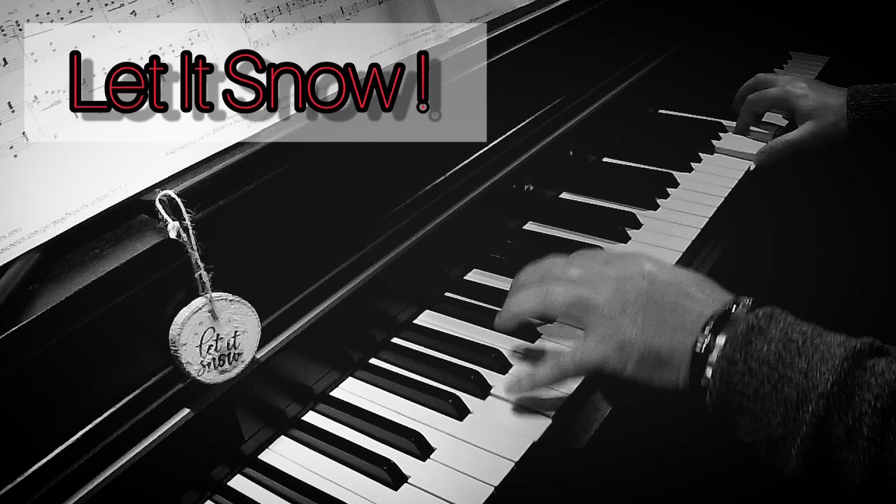 Let It Snow! Let It Snow! Let It Snow! - Jule Styne - Piano Cover
