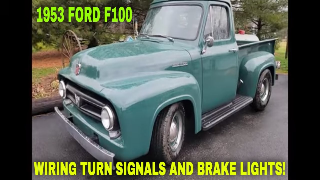 I GET TO WORK ON THIS BEAUTIFUL 1953 FORD F100 302 V8! HOW THE TURN SIGNALS AND BRAKE LIGHTS WORK!
