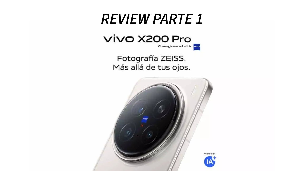 Vivo X 200 Pro REVIEW PARTE 1
