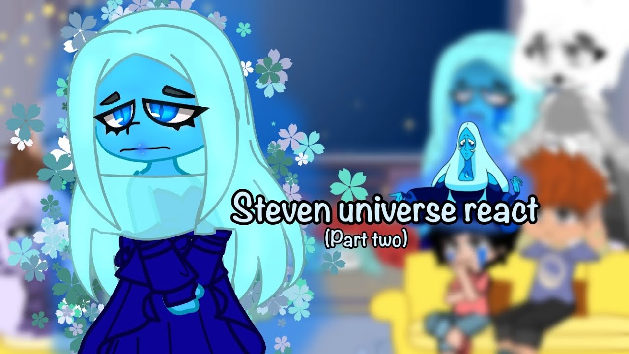 Steven universe react | Pt.2✨