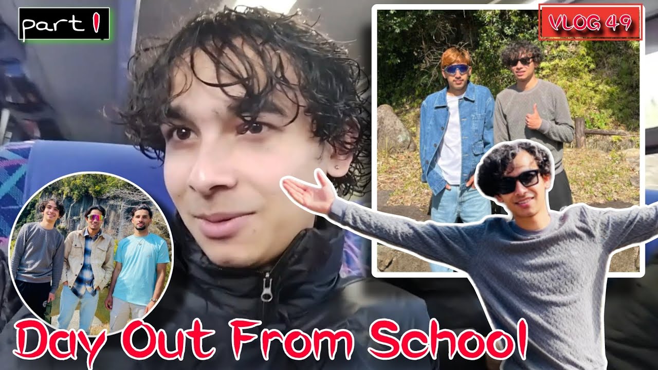 School Bata Sathi Sanga Ghumgham || Part 1 || Vlog 49 || Bikram Roka 