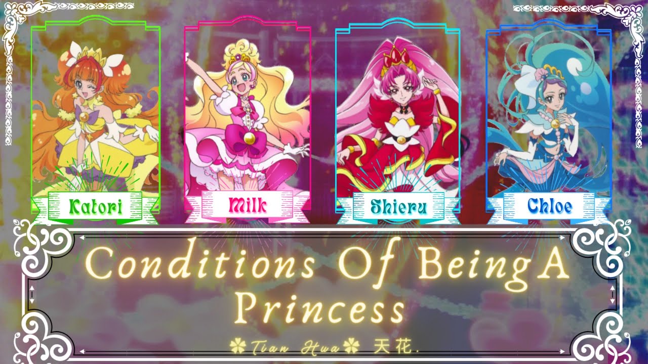 Go! Princess Precure【 Conditions of being a Princess 】| Covered by ✿ Tian Hua ✿ 天花