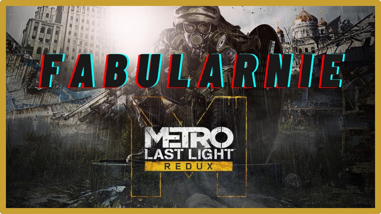 Streszczenie Historii | Metro Last Light Redux |
