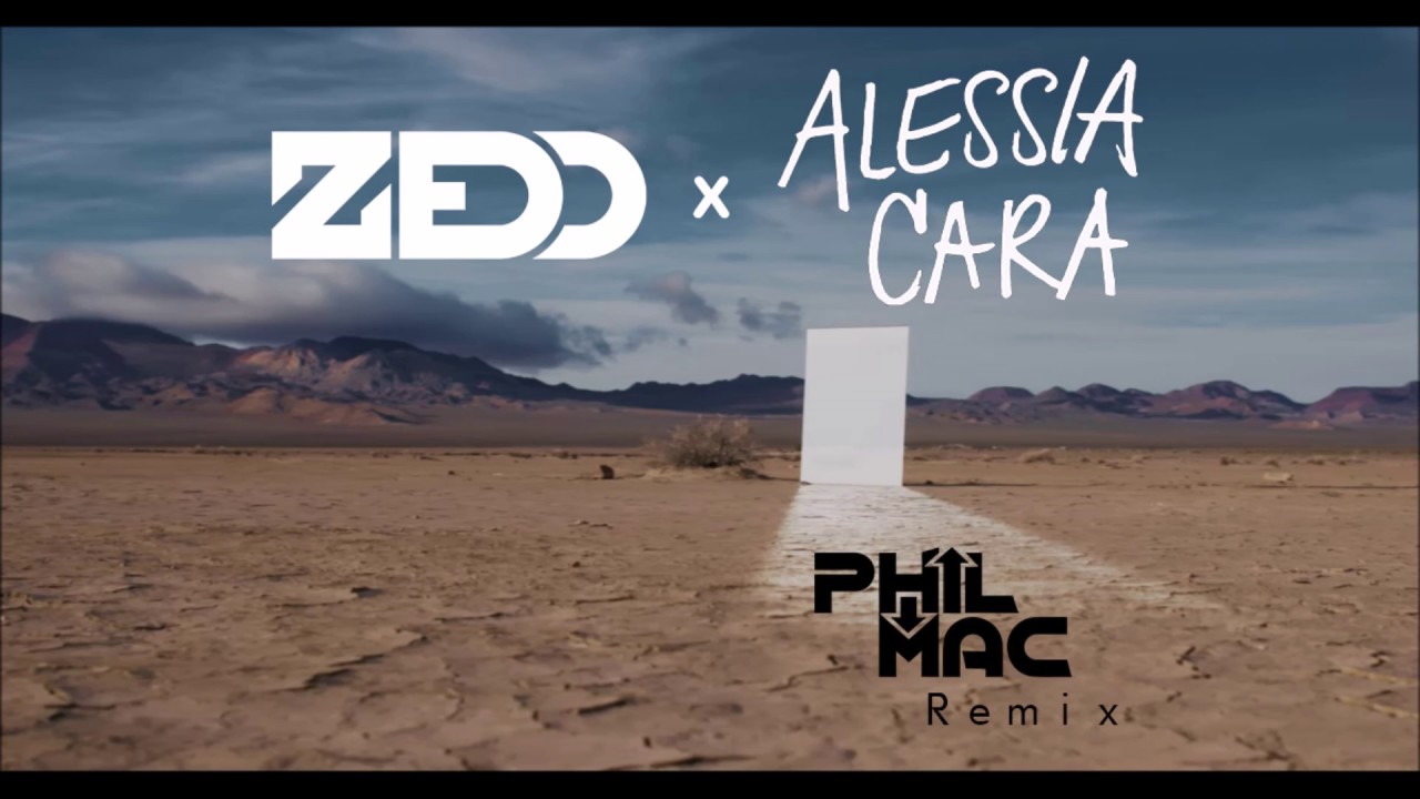 Zedd ft Alessia Cara - Stay (Phil Mac Remix)
